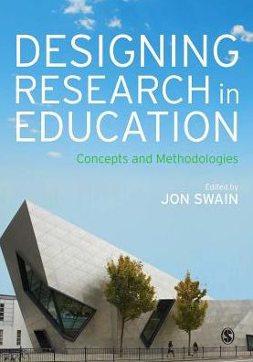 Designing Research in Education: Concepts and Methodologies / Edition 1