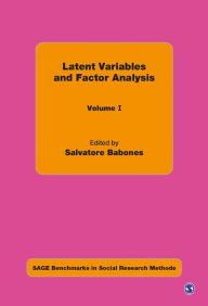 Title: Latent Variables and Factor Analysis, Author: Salvatore J. Babones