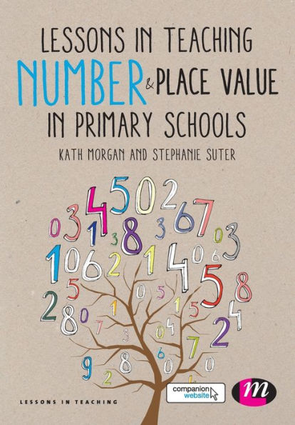 Lessons in Teaching Number and Place Value in Primary Schools / Edition 1