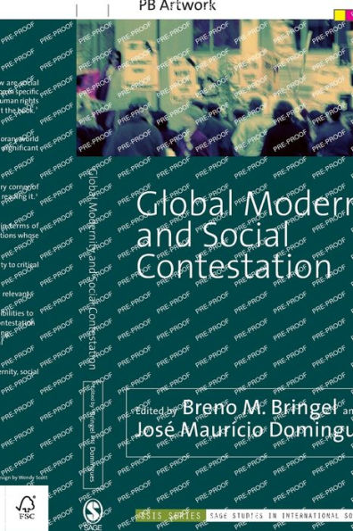 Global Modernity and Social Contestation / Edition 1