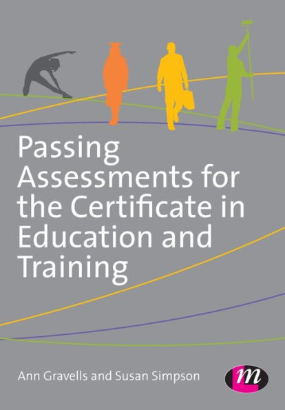 Passing Assessments for the Certificate Education and Training
