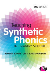 Title: Teaching Synthetic Phonics / Edition 2, Author: Rhona Johnston