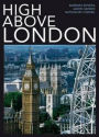 High Above London. Jason Hawkes, Nathan McConnel, Barbara Roveda