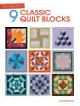 Quilt Essentials: 9 Classic Quilt Blocks