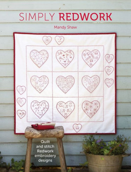 Simply Redwork: Quilt and stitch redwork embroidery designs