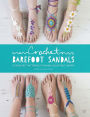 Crochet Barefoot Sandals: 8 Crochet Patterns for Barefoot Sandals