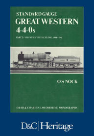 Title: Standard Gauge Great Western 4-4-0s Part 2, Author: O.S Nock