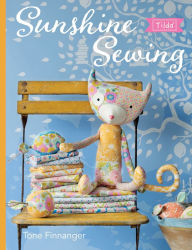 Title: Tilda Sunshine Sewing, Author: Tone Finnanger