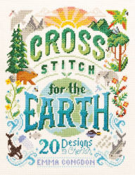 eBookStore new release: Cross Stitch for the Earth: 20 Designs to Cherish (English Edition) 9781446308653