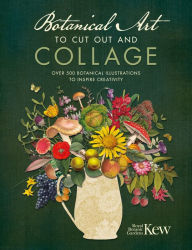 Free audiobooks online for download Botanical Art to Cut Out and Collage: Over 500 botanical illustrations to inspire creativity by Royal Botanical Gardens, Kew RTF PDB