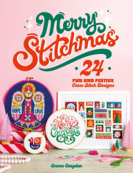 Merry Stitchmas: 24 fun and festive cross stitch designs