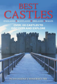 Title: Best Castles - England, Ireland, Scotland, Wales: The Essential Guide for Visiting and Enjoying, Author: Various