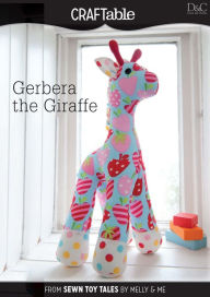 Title: Gerbera the Giraffe, Author: Editors of D&C