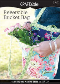 Title: Reversible Bucket Bag (PagePerfect NOOK Book), Author: Editors of D&C