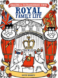 Title: Royal Family Life, Author: Ruth Binney