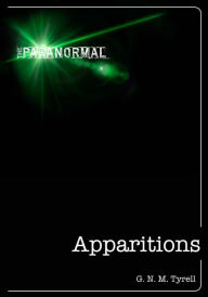 Title: Apparitions, Author: G. N. M Tyrell