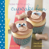 Title: A taste of... Bake Me I'm Yours. Cupcake Fun: Five sample projects from Carolyn White's latest book, Author: Carolyn White