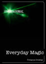 Everyday Magic