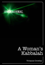 Title: A Woman's Kabbalah, Author: Vivianne Crowley