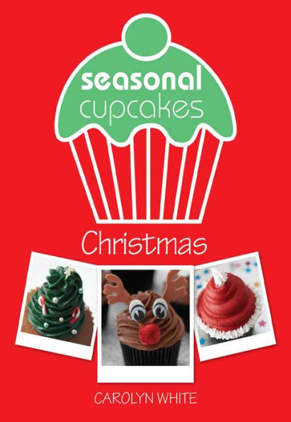 Seasonal Cupcakes: Christmas