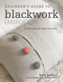 Beginner's Guide to Blackwork Embroidery: 30 blackwork patterns and ideas
