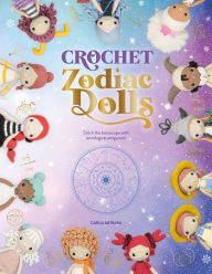 Title: Crochet Zodiac Dolls: Stitch the horoscope with astrological amigurumi, Author: Carla Mitrani