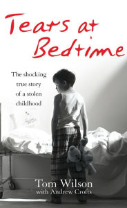Title: Tears at Bedtime, Author: Andrew Crofts