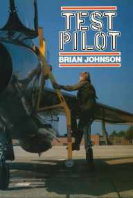 Title: Test Pilot, Author: Brian Johnson