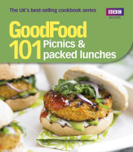 Title: Good Food: 101 Picnics & Packed Lunches: Triple-tested Recipes, Author: Sharon Brown