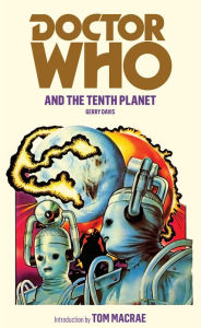 Title: Doctor Who and the Tenth Planet, Author: Gerry Davis