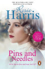 Pins And Needles: a compelling and dramatic page-turning Welsh saga from much-loved and bestselling author Rosie Harris.