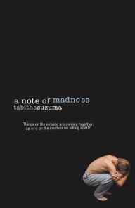 Title: A Note Of Madness, Author: Tabitha Suzuma