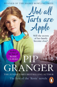 Title: Not All Tarts Are Apple: A perfectly feel-good comic saga from the East End, Author: Pip Granger