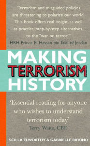 Title: Making Terrorism History, Author: Gabrielle Rifkind