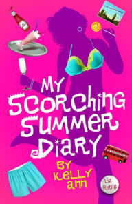 Title: My Scorching Summer Diary, Author: Liz Rettig