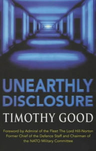 Title: Unearthly Disclosure, Author: Timothy Good