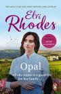 Opal: a moving and heart-warming Yorkshire saga of drive and determination that will stay with you long after you finish the last page