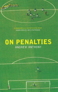 Title: On Penalties, Author: Andrew Anthony