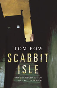 Title: Scabbit Isle, Author: Tom Pow