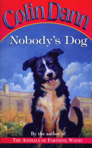 Title: Nobody's Dog, Author: Colin Dann