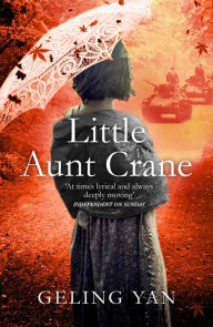 Title: Little Aunt Crane, Author: Geling Yan