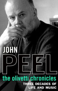 Title: The Olivetti Chronicles, Author: John Peel