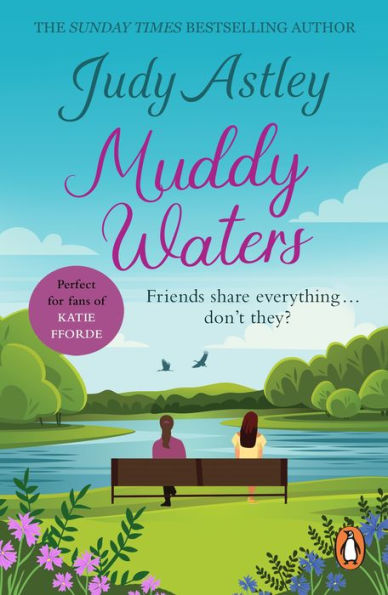 Muddy Waters: a funny, warm and entertaining novel that will leave you smiling from ear to ear!