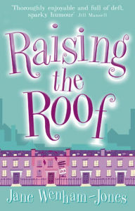 Title: Raising The Roof, Author: Jane Wenham-Jones