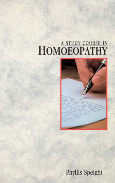A Study Course In Homoeopathy