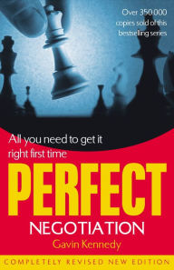 Title: Perfect Negotiation, Author: Gavin Kennedy