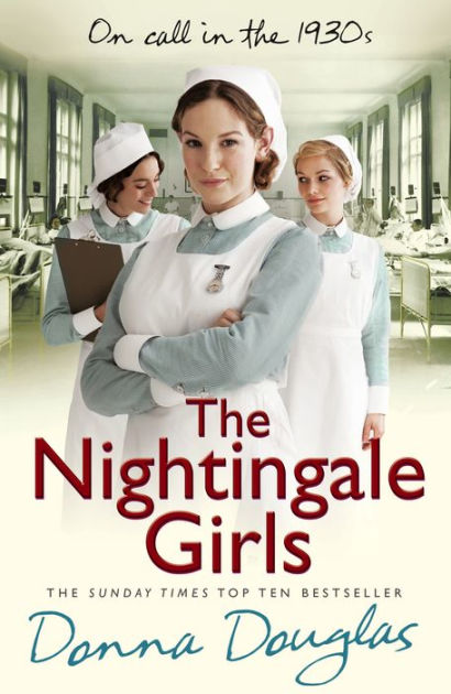 The Nightingale Girls: (Nightingales 1) by Donna Douglas | NOOK Book ...