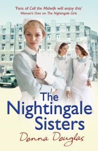 Title: The Nightingale Sisters: (Nightingales 2), Author: Donna Douglas