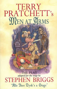 Terry Pratchett's Men at Arms: The Play