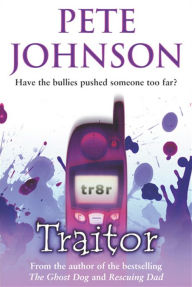 Title: Traitor, Author: Pete Johnson